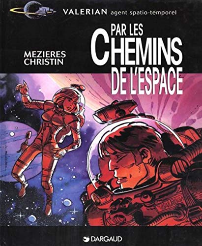 Beispielbild fr LES CHEMINS DE L'ESPACE zum Verkauf von Wonder Book