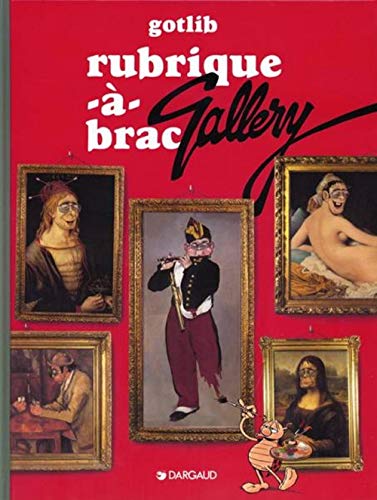 Beispielbild fr RUBRIQUE A BRAC GALLERY zum Verkauf von Take Five Books