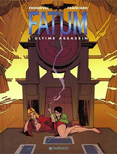 Beispielbild fr Fatum, tome 3 : L' Ultime Assassin zum Verkauf von Librairie Th  la page