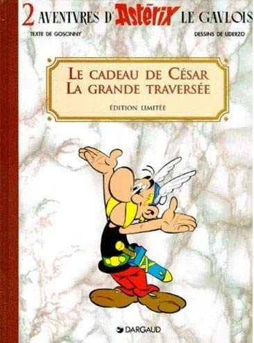 9782205046922: Le cadeau de Csar ; La grande traverse