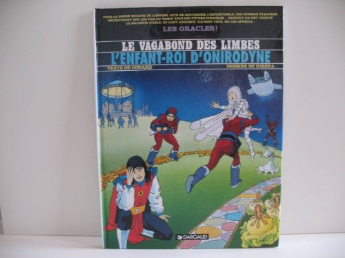 9782205047097: Le Vagabond des Limbes, tome 13 : L'Enfant-Roi d'Onirodyne (LE VAGABOND DES LIMBES, 13) (French Edition)