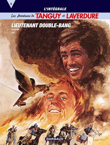 Stock image for L'Intgrale Tanguy et Laverdure, tome 5 : Lieutenant Double Bang for sale by medimops