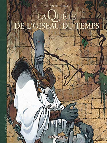 Beispielbild fr La Quête de l'Oiseau du Temps - Le Rige zum Verkauf von WorldofBooks
