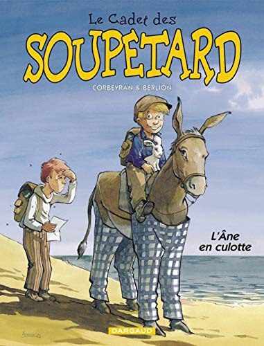 Stock image for Le Cadet des Soupetard, tome 7 : L'Ane en culotte for sale by Ammareal