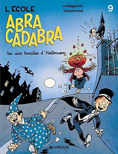 Beispielbild fr L'cole Abracadabra. Vol. 9. Les Six Trouilles D'halloween zum Verkauf von RECYCLIVRE