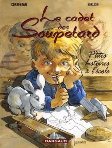 Beispielbild fr Le Cadet des soupetard, hors srie tome 2 : P'tites histoires  l'cole zum Verkauf von Librairie Th  la page