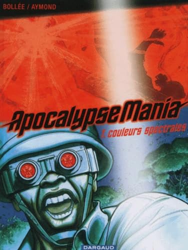 Beispielbild fr Apocalypse Mania, tome 1 : Couleurs spectrales zum Verkauf von medimops