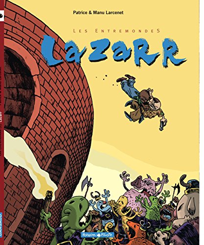 Imagen de archivo de Les Entremondes, tome 1 : Lazarr (French Edition) a la venta por MusicMagpie