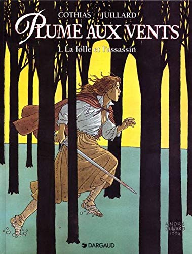 9782205050011: Plume aux vents, tome 1 : La Folle et l'Assassin (grand format)