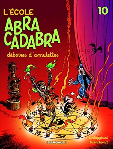 Beispielbild fr L'cole Abracadabra. Vol. 10. Dboires D'amulettes zum Verkauf von RECYCLIVRE