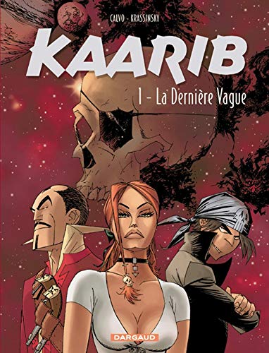 Beispielbild fr Kaarib, tome 1 : La dernire vague zum Verkauf von Ammareal