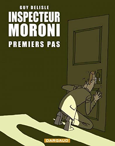 Inspecteur Moroni - Tome 1 - Premiers pas (9782205050813) by Delisle