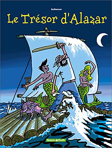 Beispielbild fr Le Trsor d'Alazar, tome 1 zum Verkauf von Ammareal