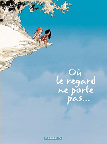 9782205050929: O le regard ne porte pas... - Tome 1 - O le regard ne porte pas... tome 1 (Long Courrier)