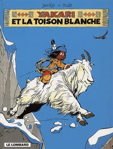 Beispielbild fr Yakari, Tome 11 : Yakari et la toison blanche zum Verkauf von medimops