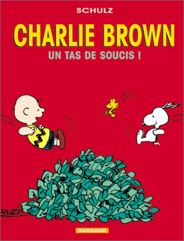 Beispielbild fr Charlie Brown, tome 4 : un tas de soucis ! zum Verkauf von Ammareal