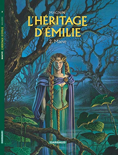 Beispielbild fr L'Hritage d'Emilie, tome 2 : Maeve zum Verkauf von Ammareal