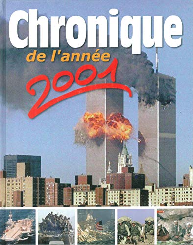 Beispielbild fr Chronique de l'anne 2001 zum Verkauf von medimops