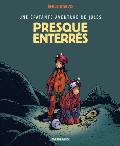 Stock image for Jules, tome 3 : Presque enterr s ! (JULES ANCIENNE EDITION, 3) (French Edition) for sale by ThriftBooks-Dallas