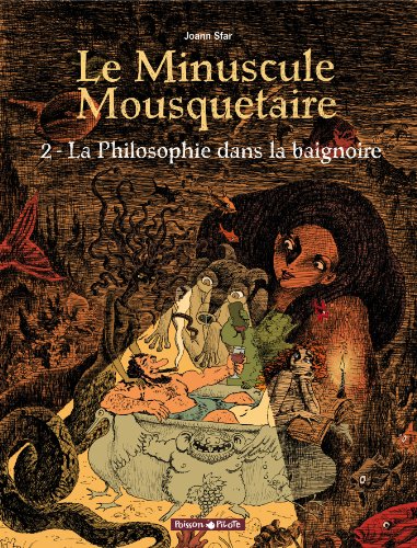 9782205053500: Le Minuscule Mousquetaire - Tome 2 - La Philosophie dans la baignoire (Poisson Pilote)