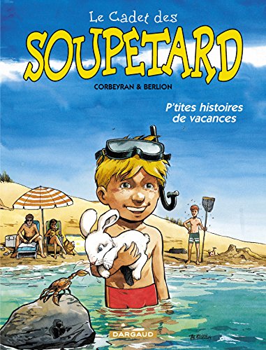 Beispielbild fr Le Cadet des Soupetard - Tome 0 - P'tites Histoires de vacances zum Verkauf von Librairie Th  la page