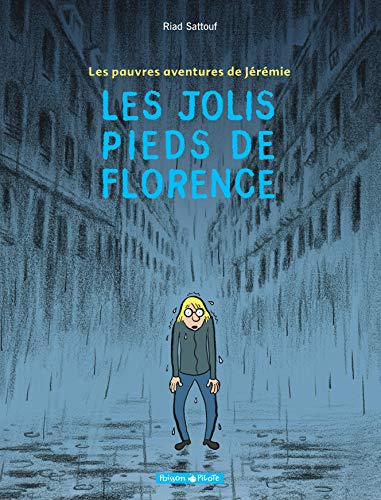 Beispielbild fr Les Pauvres Aventures de Jrmie, tome 1 : Les Jolis Pieds de Florence zum Verkauf von medimops