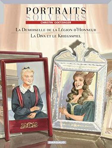 Beispielbild fr La Demoiselle De La Lgion D'honneur. La Diva Et Le Kriegsspiel zum Verkauf von RECYCLIVRE