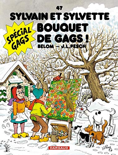 Stock image for Sylvain & Sylvette, tome 47 : Bouquet de Gags for sale by Ammareal