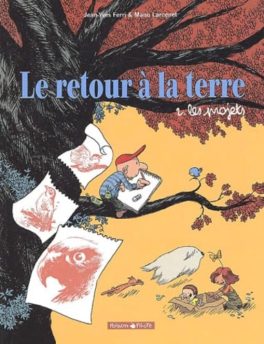 Stock image for PROJETS (LES) (LE RETOUR A LA TERRE) (French Edition) for sale by Books From California