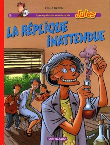 Beispielbild fr Fan de BD !, Jules, tome 2 : La Rplique inattendue zum Verkauf von Ammareal