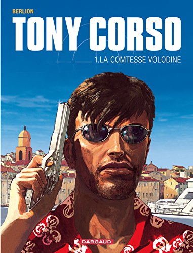 9782205055672: Tony Corso - Tome 1 - La Comtesse Volodine (Tony Corso, 1)