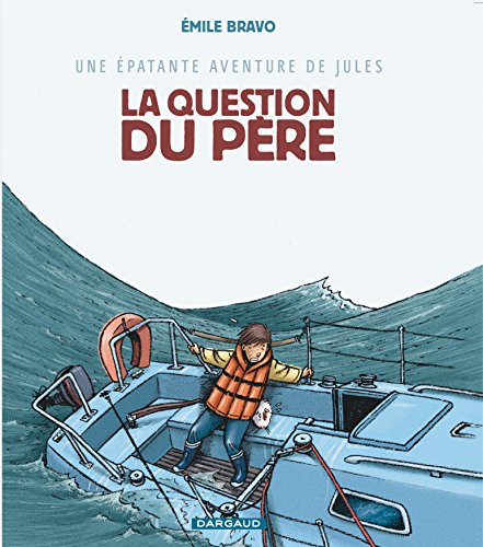 Stock image for Une patante aventure de Jules, tome 5 : La Question du pre for sale by Ammareal