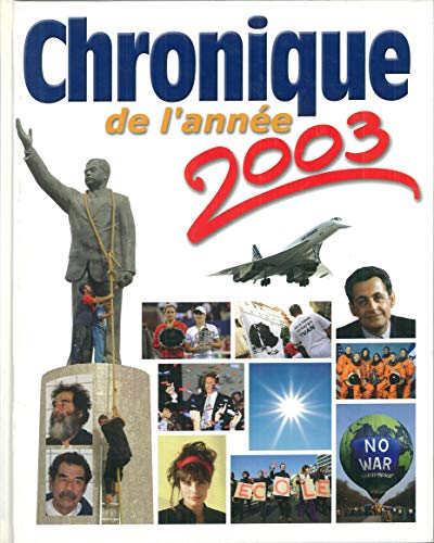 Beispielbild fr Chronique de l'Anne 2003 zum Verkauf von medimops