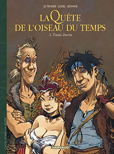 Imagen de archivo de La qute de l'oiseau du temps, tome 1 : L'ami Javin a la venta por Ammareal