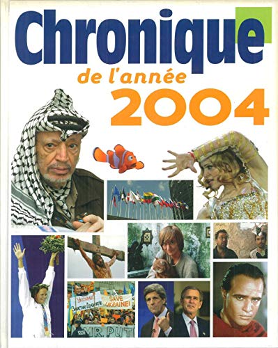 Beispielbild fr Chronique de l'anne 2004 zum Verkauf von medimops