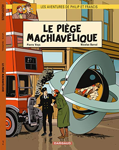 Imagen de archivo de Les Aventures de Philip et Francis - Tome 2 - Le Pi ge machiav lique a la venta por WorldofBooks