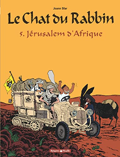 Beispielbild fr Le Chat du Rabbin, Tome 5 : Jrusalem d'Afrique zum Verkauf von medimops