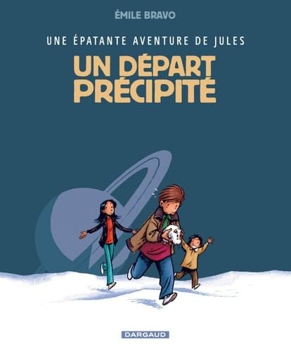 Stock image for Une patante aventure de Jules, Tome 4 : Un dpart prcipit for sale by medimops