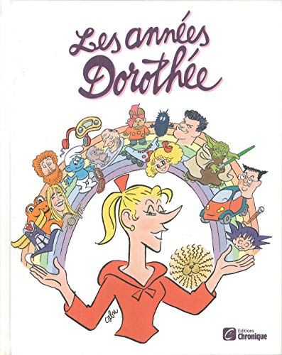 9782205059342: LES ANNEES DOROTHEE (Chronique d'une poque)