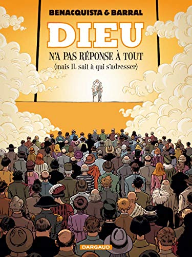 Beispielbild fr Dieu N'a Pas Rponse a Tout, Tome 2 zum Verkauf von Ammareal