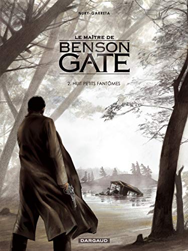 Le MaÃ®tre de Benson Gate - Tome 2 - Huit petits fantÃ´mes (9782205060157) by [???]