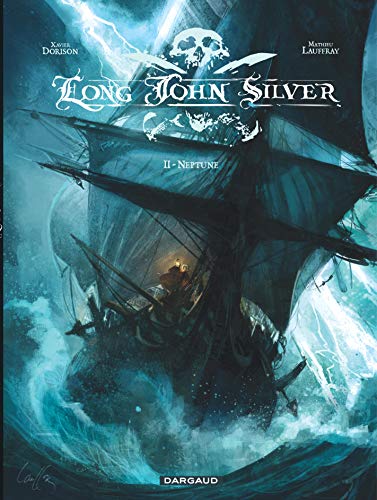 Beispielbild fr Long John Silver - Tome 2 - Neptune zum Verkauf von WorldofBooks