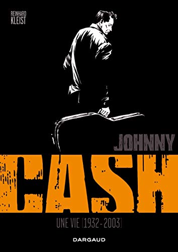 Stock image for JOHNNY CASH - UNE VIE (1932-2003) (French Edition) for sale by HPB-Diamond