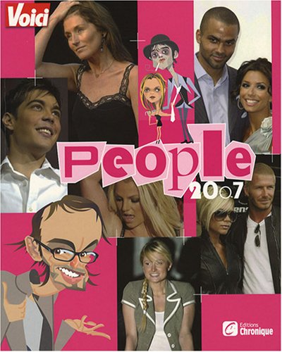 Stock image for CHRONIQUE DE L'ANNEE PEOPLE 2007 for sale by Ammareal