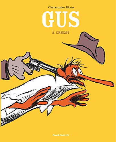 Gus - Tome 3 - Ernest (9782205060867) by Blain Christophe