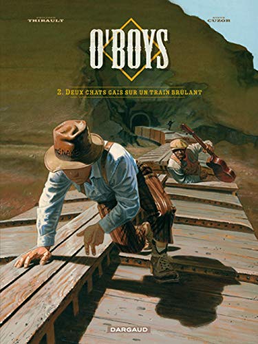 Stock image for O'boys. Vol. 2. Deux Chats Gais Sur Un Terrain Brlant for sale by RECYCLIVRE