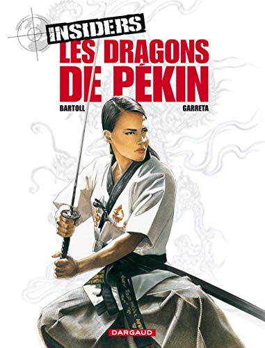 Beispielbild fr Insiders, Tome 7: Les dragons de Pkin zum Verkauf von medimops