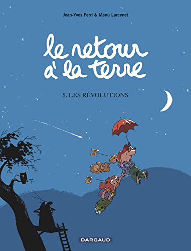 Beispielbild fr Le Retour  la terre - Tome 5 - Les R volutions zum Verkauf von HPB-Ruby