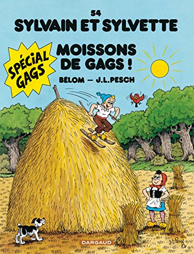 Stock image for Sylvain et Sylvette - tome 54 - Moissons De Gags ! for sale by Ammareal