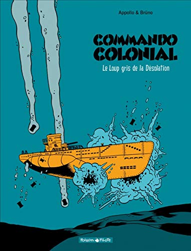 Beispielbild fr Commando Colonial. Vol. 2. Le Loup Gris De La Dsolation zum Verkauf von RECYCLIVRE